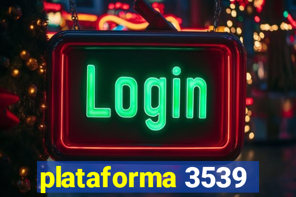 plataforma 3539